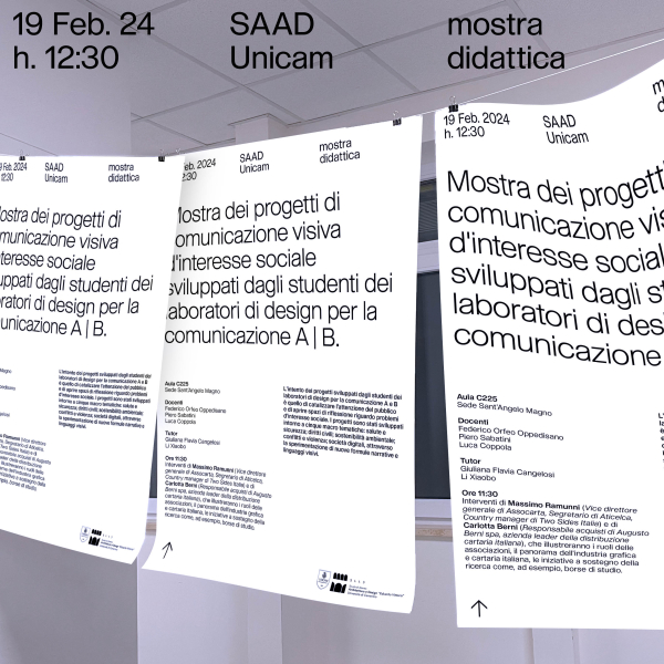 Mostra dei progetti di comunicazione visiva d'interesse sociale sviluppati dagli studenti dei laboratori di design per la comunicazione A | B.