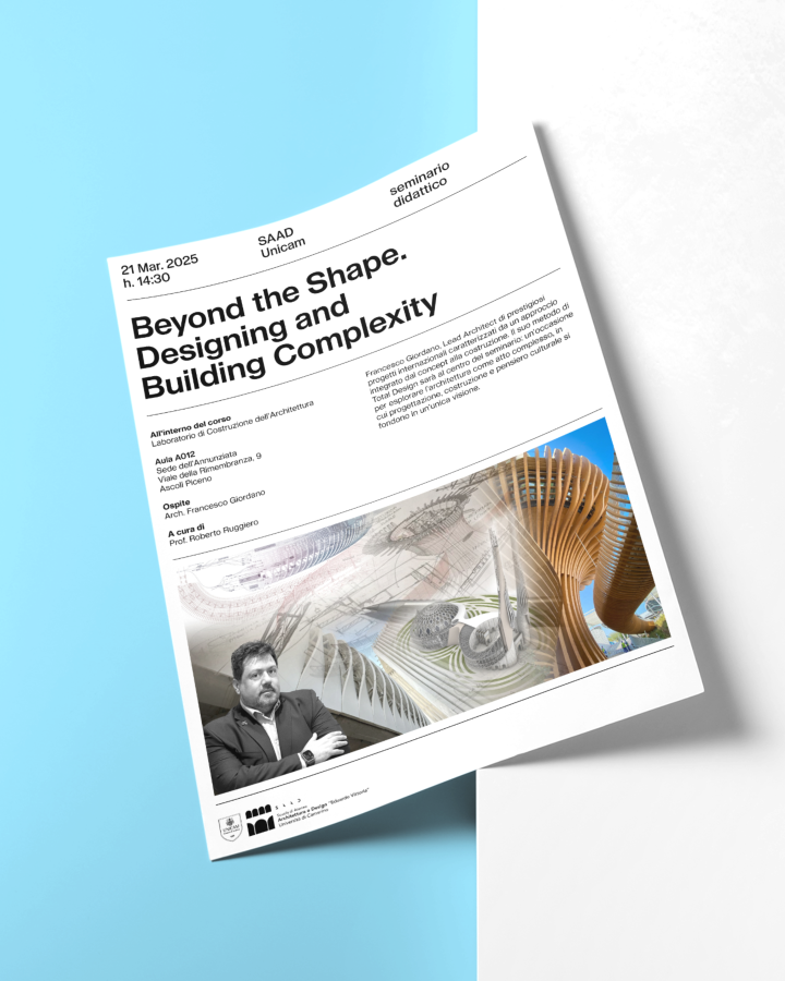 SEMINARIO DIDATTICO — Beyond the Shape. Designing and  Building Complexity