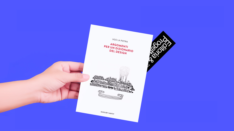 INCONTRO #01 (Editoria & Progetto II Extra) - Carlo Vinti 'Argomenti per un dizionario del design' Quodilibet, 2019